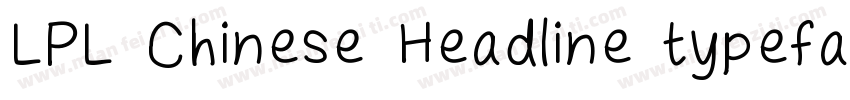 LPL Chinese Headline typeface字体转换